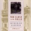 Catherine Gildiner Audible Studios Allyson John Too Close to the Fa (Paperback) Catherine Gildiner Audible Studios Allyson John Too Close to the Fa (Paperback)