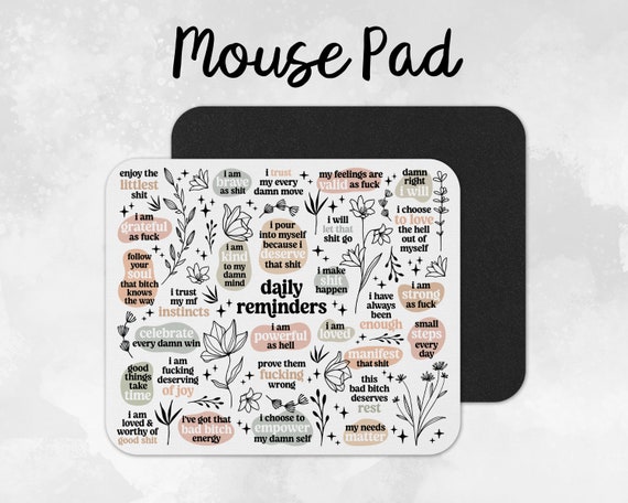 Funny Mouse Pad, Work Mouse Pad, Daily Affirmations,, Vulgar Affirmations, Rectangle Mouse Pad