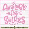 Available For Selfies Girl SVG File, dxf, eps, png, Selfie svg, Funny svg, Cricut svg, Silhouette svg, Cut File, Digital Download Available For Selfies Girl SVG File, dxf, eps, png, Selfie svg, Funny svg, Cricut svg, Silhouette svg, Cut File, Digital Download