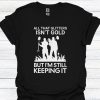 Funny Metal Detectorist T-Shirt: Treasure Hunter Gift Funny Metal Detectorist T-Shirt: Treasure Hunter Gift