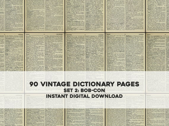 90 Vintage English Dictionary Pages Set 2 BOB-CON | HQ Image Resource Bundle | Instant Digital Download Commercial Use
